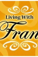 Watch Living with Fran Alluc